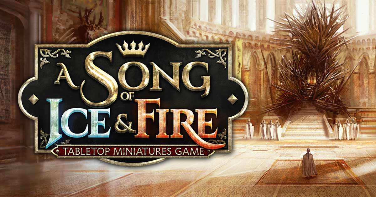 A Song of Ice & Fire: Tabletop Miniatures Game