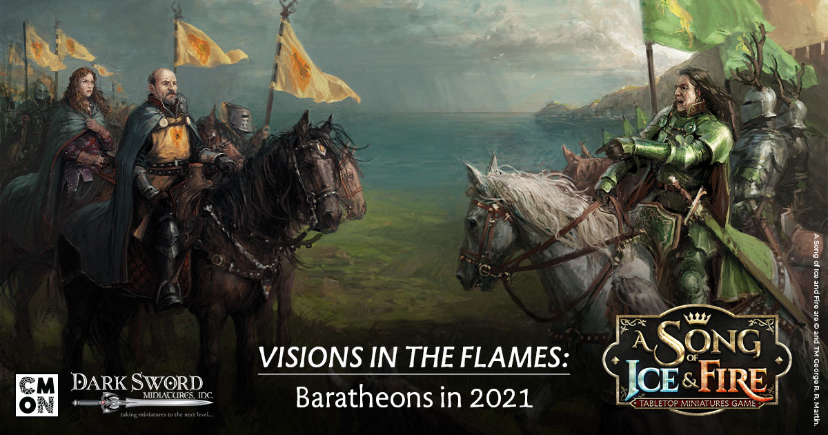 Visions in the Flames: Baratheons in 2021