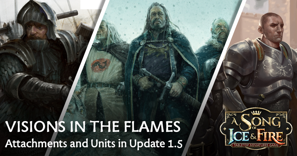 Visions in the Flames: Attachments and Units in Update 1.5