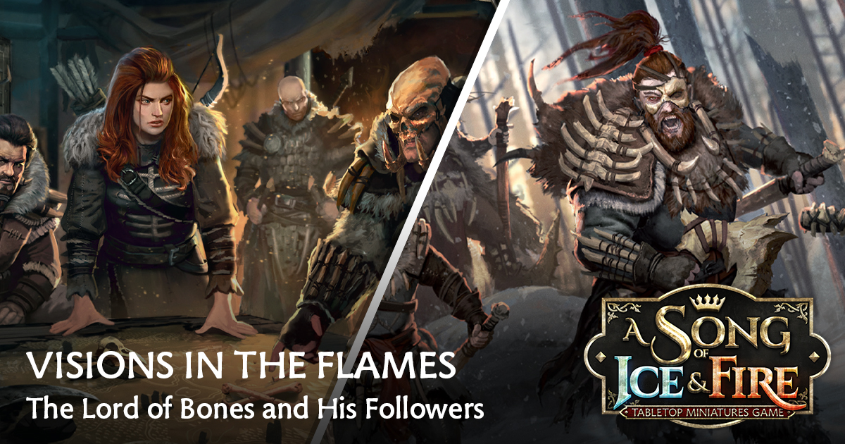 Visions in the Flames: The Lord of Bones and His Followers